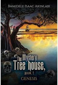 Mystery Tree house, Book 1: GENESIS GENESIS