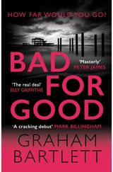 Bad for Good The top ten