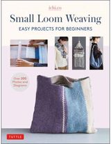 Small Loom Weaving Easy Projects For