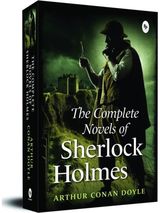 The Complete Novel of Sherlock Holmes