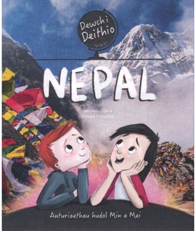 Dewch i Deithio: Nepal
