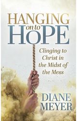 Hanging onto Hope Clinging to Christ