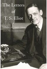 Letters of T. S. Eliot Volume 10: 1942–1944