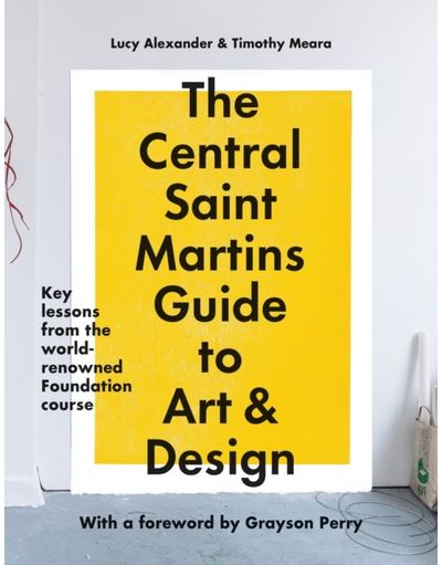 The Central Saint Martins Guide to Art & Design