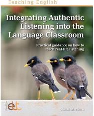 Integrating Authentic Listening into the Language Classroom