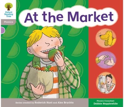 Oxford Reading Tree: Floppy Phonics Sounds & Letters Level 1 More a At the Market
