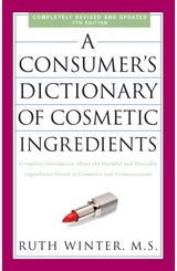 Consumers Dictionary of Cosmetic Ingredients, 7th Edition
