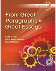 Great Writing 3: From Great Paragraphs to Great Essays