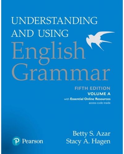 Understanding and Using English Grammar, Volume A, with Essential Online Resources