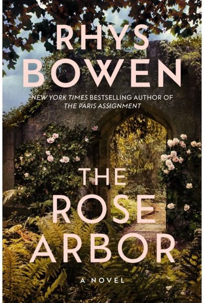Rose Arbor A Novel