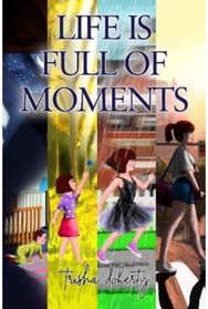 Life is full of Moments