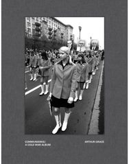 Arthur Grace: Communism(s): A Cold War Album