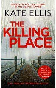 The Killing Place: A thrilling, atmospheric mystery set in Devon A thrilling, atmospheric mystery set in Devon