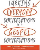 Turning Everyday Conversations into Gospel Conversations