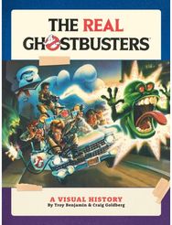 Real Ghostbusters: A Visual History