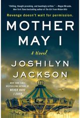 Mother May I A Novel