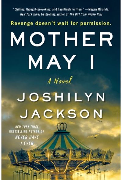 Mother May I A Novel