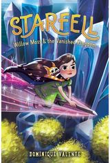 Starfell #3: Willow Moss & the Vanished Kingdom