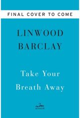 Take Your Breath Away A Novel