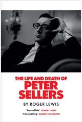 Life and Death of Peter Sellers