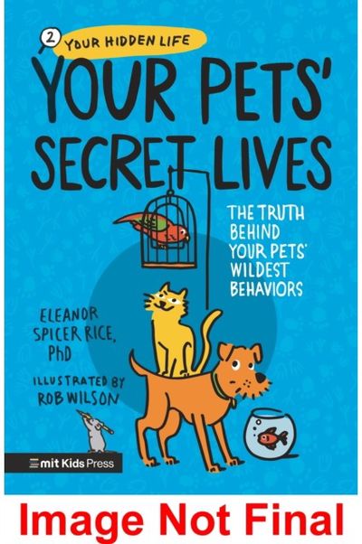 Your Pets’ Secret Lives: The Truth Behind Your Pets Wildest Behaviours