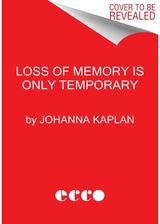 Loss of Memory Is Only Temporary Stories
