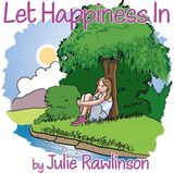 Let Happiness In
