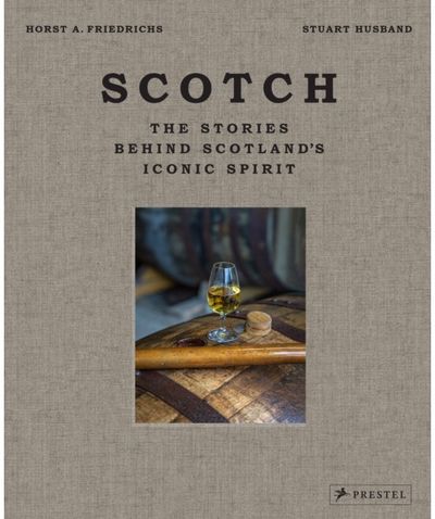 Scotch The Stories Behind