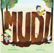 Mud!