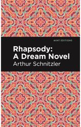 Rhapsody A Dream Novel