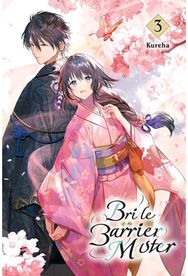 Bride of the Barrier Master, Vol. 3