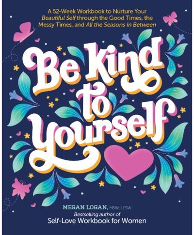 Be Kind to Yourself