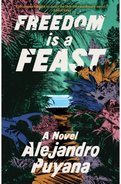 Freedom Is a Feast