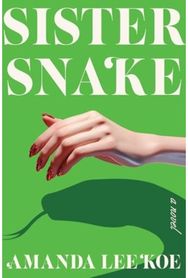 Sister Snake: A Novel A Novel