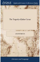 Tragedy of Julius Cæsar