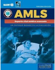 AMLS Spanish: Soporte Vital Medico Avanzado: Soporte Vital Medico Avanzado