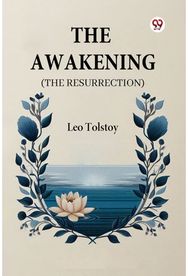 The Awakening (The Resurrection)