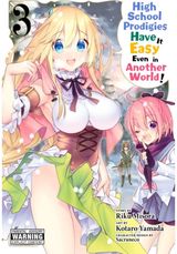 High School Prodigies Have It Easy Even in Another World!, Vol. 3 (manga)