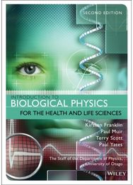 Introduction to Biological Physics for the Health and Life Sciences