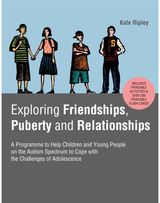 Exploring Friendships, Puberty and Relationships