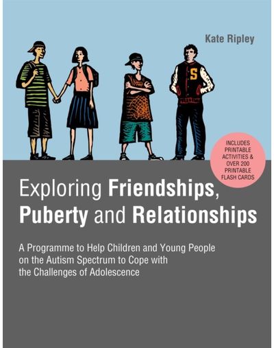Exploring Friendships, Puberty and Relationships