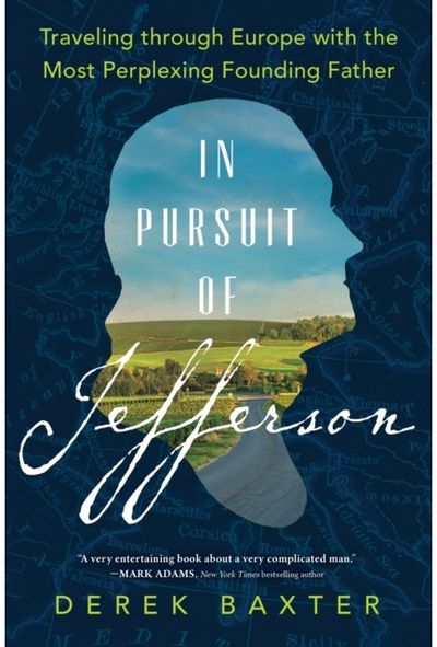 In Pursuit of Jefferson Traveling through