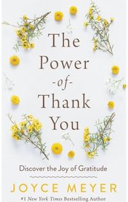 Power of Thank You: Discover the Joy of Gratitude Discover the Joy of Gratitude