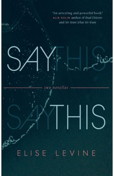 Say This Two Novellas