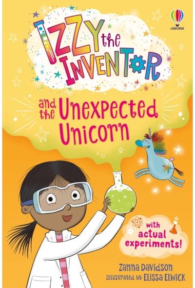 Izzy the Inventor and the Unexpected Unicorn A beginner reader