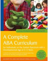 Complete ABA Curriculum for Individuals on the Autism Spectrum with a Developmental Age of 3-5 Years