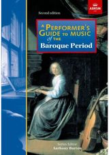 Performers Guide to Music of the Baroque Period