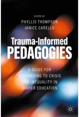Trauma-Informed Pedagogies A Guide for