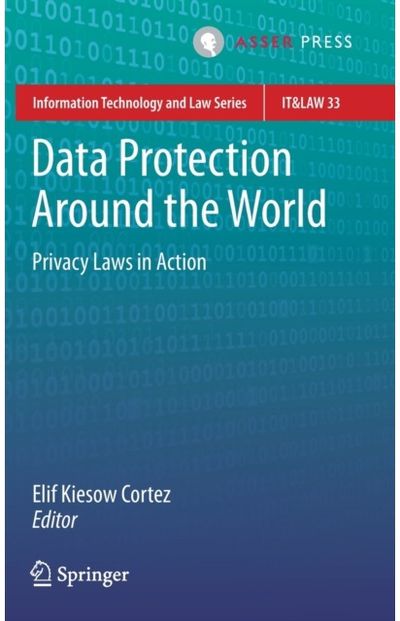 Data Protection Around the World Privacy Laws in
