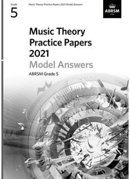Music Theory Practice Papers Model Answers 2021, ABRSM Grade 5